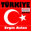 Türkiye - Ergin Aslan
